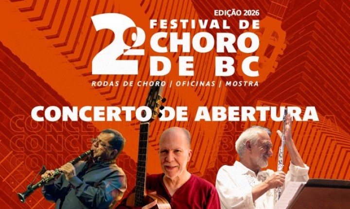 Festival de Choro reúne grandes nomes em BC
