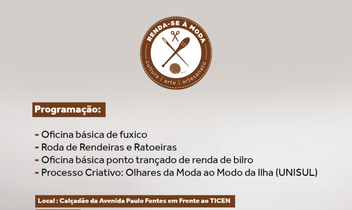 Renda-se à Moda: Cultura, Arte e Artesanato no Centro de Florianópolis