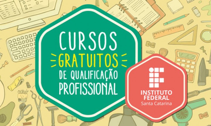 IFSC abre inscrições para 1,8 mil vagas em cursos de qualificação profissional e idiomas