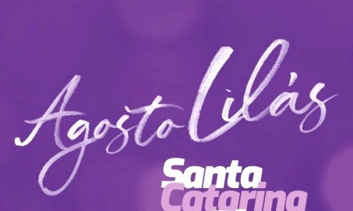 Agosto Lilás: campanha traz conscientização sobre violência contra mulher
