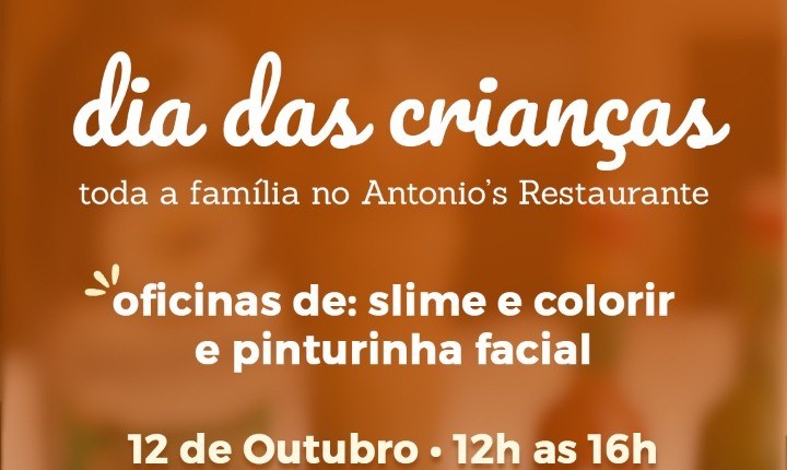 Dia das Crianças no Antonio`s 