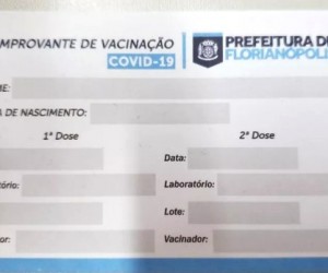 Perdeu o comprovante de vacinação? Saiba como solicitar 2ª via em Florianópolis